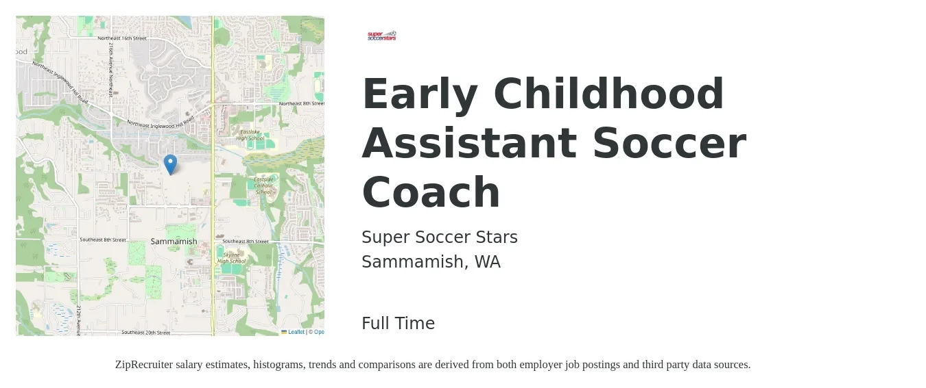 Super Soccer Stars job posting for a Early Childhood Assistant Soccer Coach in Sammamish, WA with a salary of $25 Hourly with a map of Sammamish location.