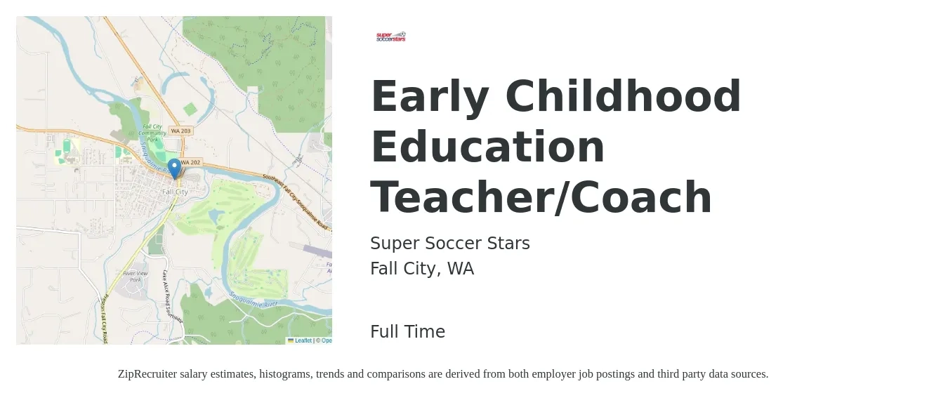 Super Soccer Stars job posting for a Early Childhood Education Teacher/Coach in Fall City, WA with a salary of $45 Hourly with a map of Fall City location.