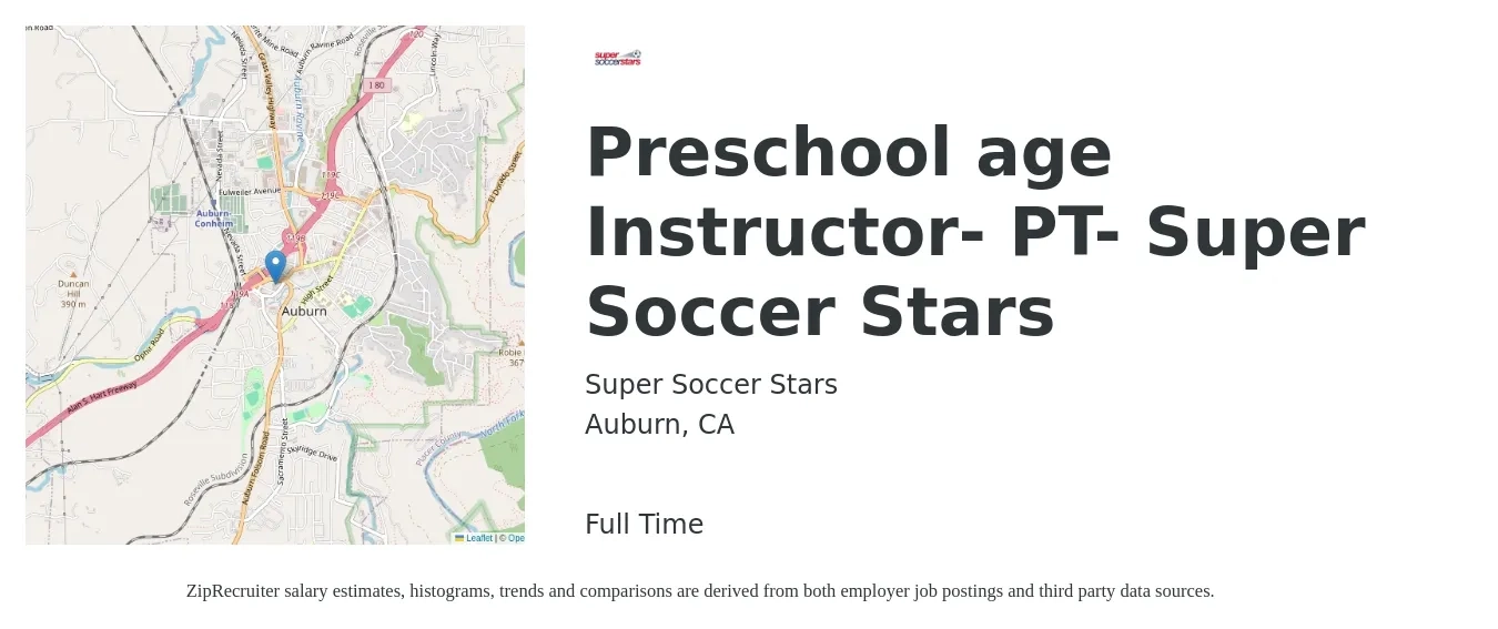 Super Soccer Stars job posting for a Preschool age Instructor- PT- Super Soccer Stars in Auburn, CA with a salary of $16 to $22 Hourly with a map of Auburn location.