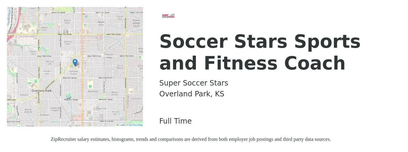 Super Soccer Stars job posting for a Soccer Stars Sports and Fitness Coach in Overland Park, KS with a salary of $50 Hourly with a map of Overland Park location.