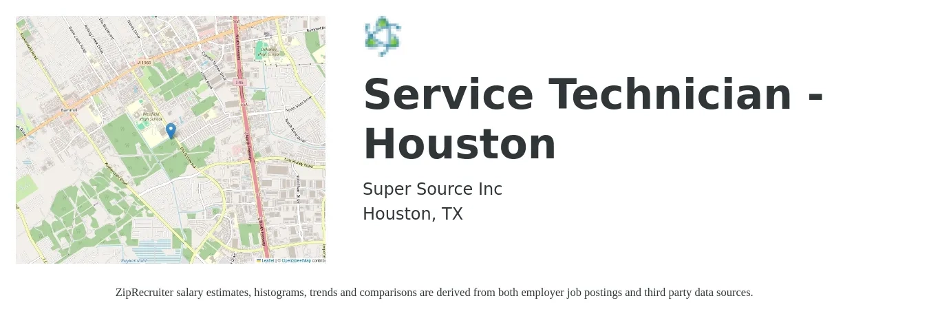 Super Source Inc job posting for a Service Technician - Houston in Houston, TX with a salary of $18 to $25 Hourly with a map of Houston location.