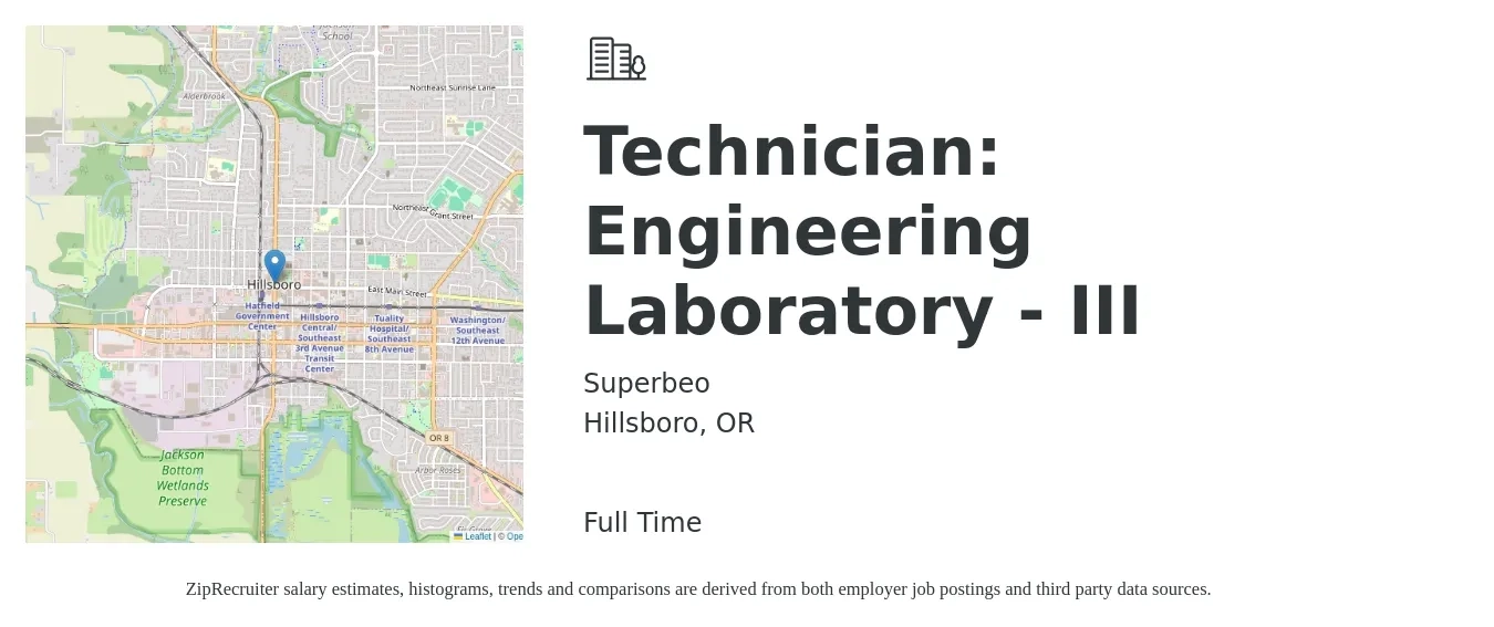 Superbeo job posting for a Technician: Engineering Laboratory - III in Hillsboro, OR with a salary of $26 to $40 Hourly with a map of Hillsboro location.