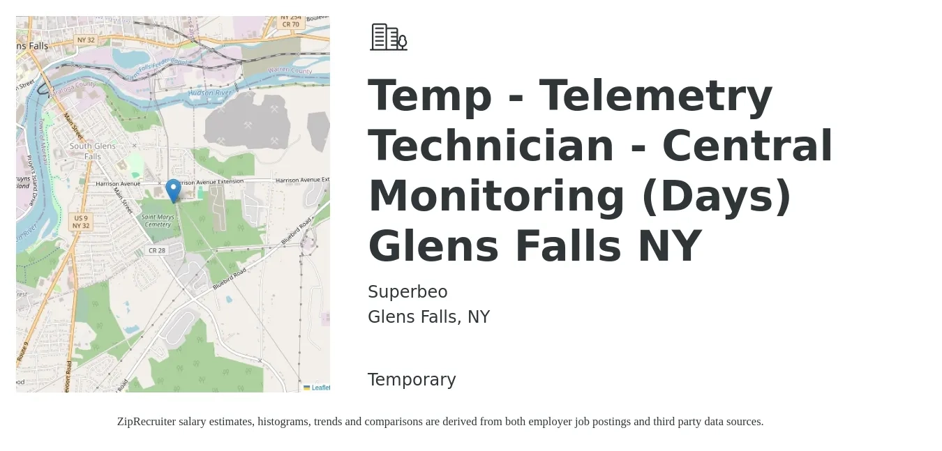 Superbeo job posting for a Temp - Telemetry Technician - Central Monitoring (Days) Glens Falls NY in Glens Falls, NY with a salary of $19 to $27 Hourly with a map of Glens Falls location.