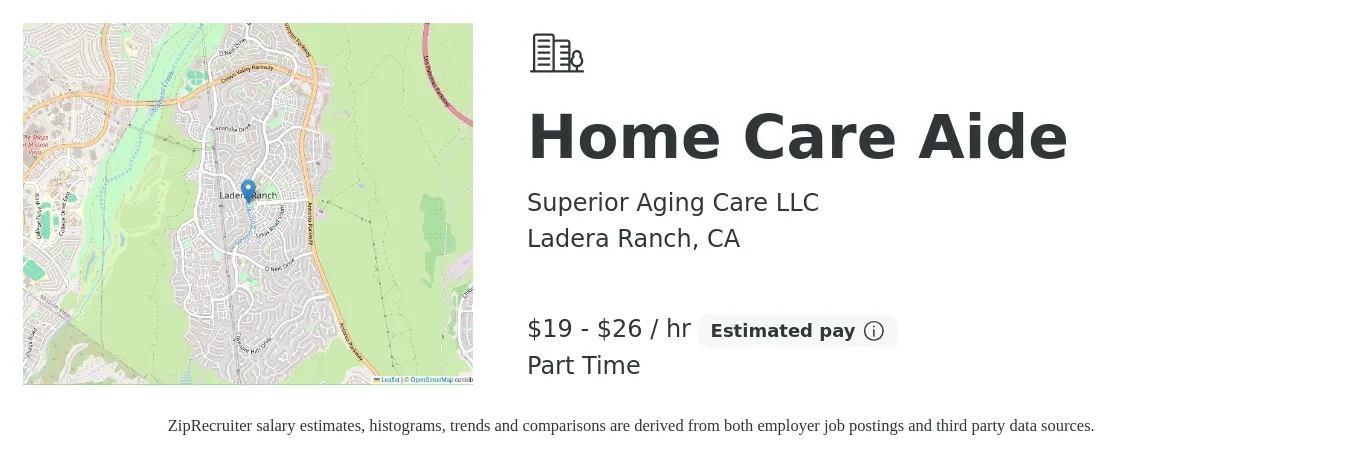 Superior Aging Care LLC job posting for a Home Care Aide in Ladera Ranch, CA with a salary of $20 to $28 Hourly with a map of Ladera Ranch location.