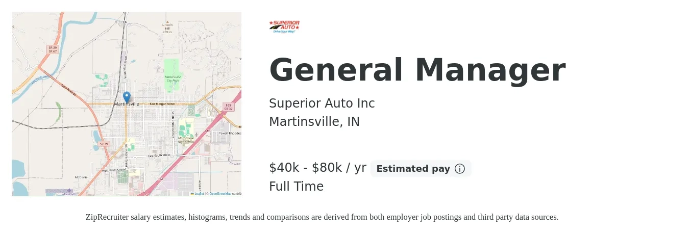 Superior Auto Inc job posting for a General Manager in Martinsville, IN with a salary of $40,000 to $80,000 Yearly with a map of Martinsville location.