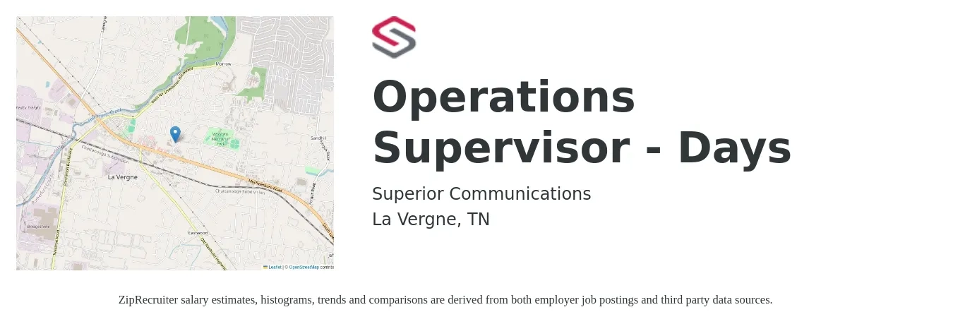 Superior Communications job posting for a Operations Supervisor - Days in La Vergne, TN with a salary of $55,000 to $60,000 Yearly with a map of La Vergne location.