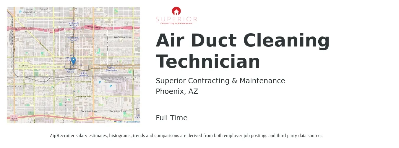 Superior Contracting & Maintenance job posting for a Air Duct Cleaning Technician in Phoenix, AZ with a salary of $21 to $32 Hourly with a map of Phoenix location.