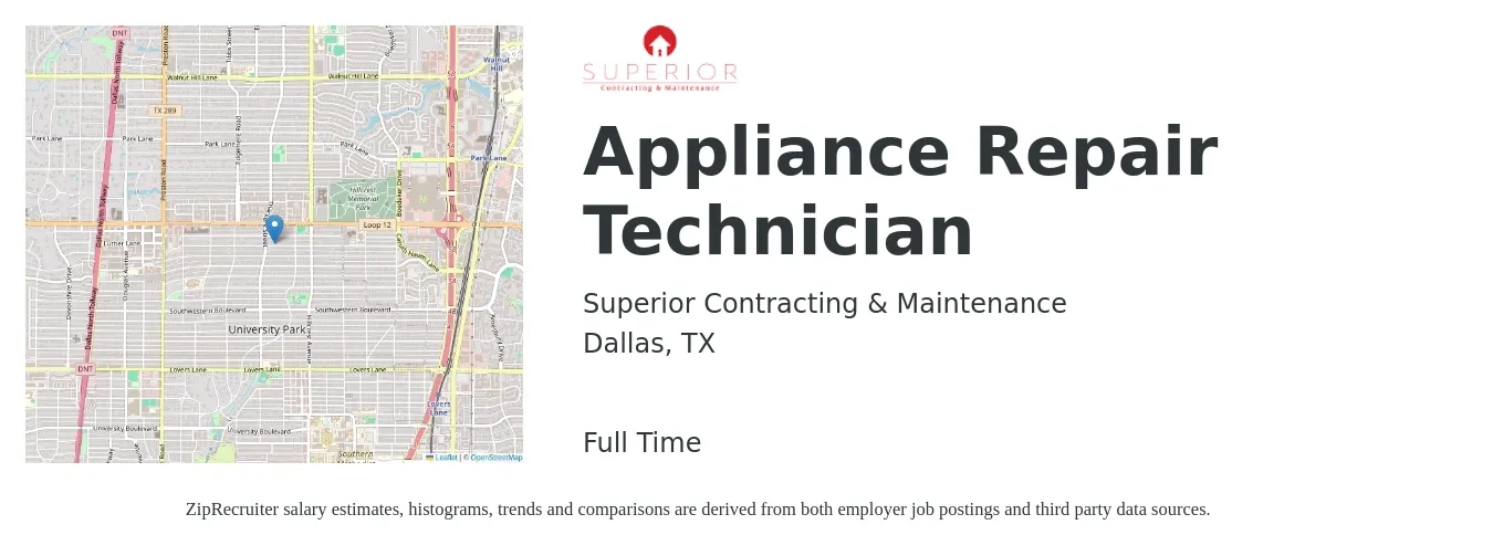 Superior Contracting & Maintenance job posting for a Appliance Repair Technician in Dallas, TX with a salary of $20 to $29 Hourly with a map of Dallas location.