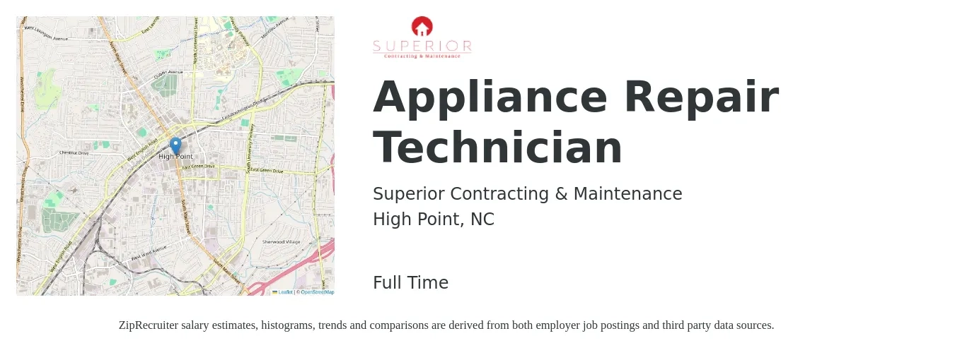 Superior Contracting & Maintenance job posting for a Appliance Repair Technician in High Point, NC with a salary of $18 to $26 Hourly with a map of High Point location.