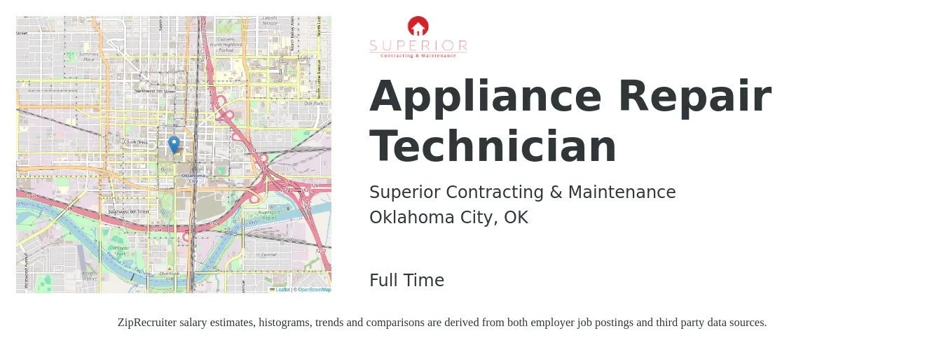 Superior Contracting & Maintenance job posting for a Appliance Repair Technician in Oklahoma City, OK with a salary of $18 to $27 Hourly with a map of Oklahoma City location.