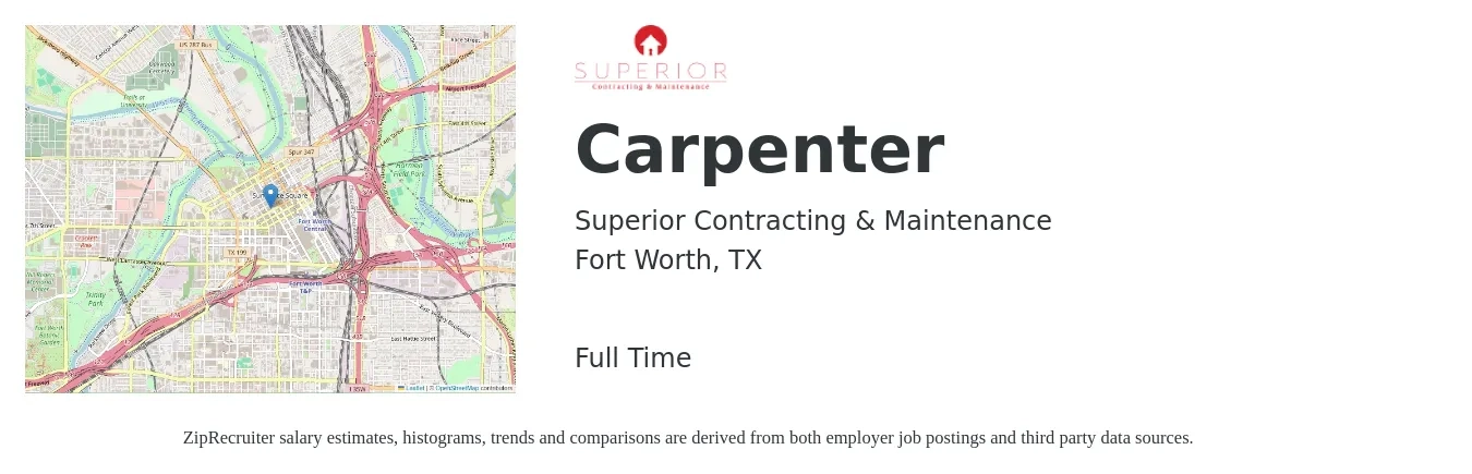 Superior Contracting & Maintenance job posting for a Carpenter in Fort Worth, TX with a salary of $21 to $28 Hourly with a map of Fort Worth location.