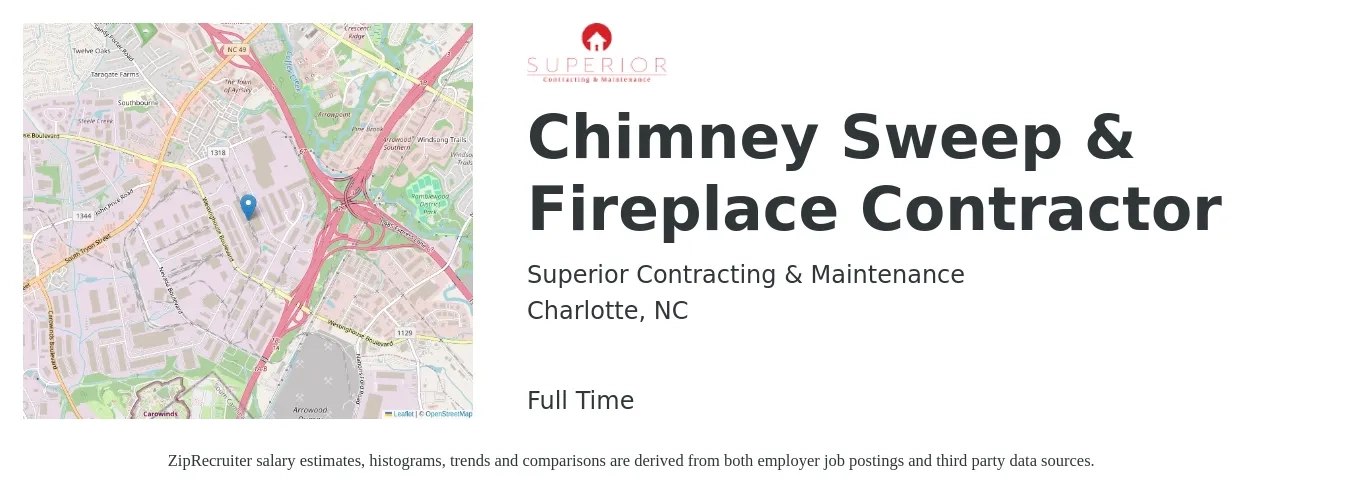 Superior Contracting & Maintenance job posting for a Chimney Sweep & Fireplace Contractor in Charlotte, NC with a salary of $22 to $33 Hourly with a map of Charlotte location.