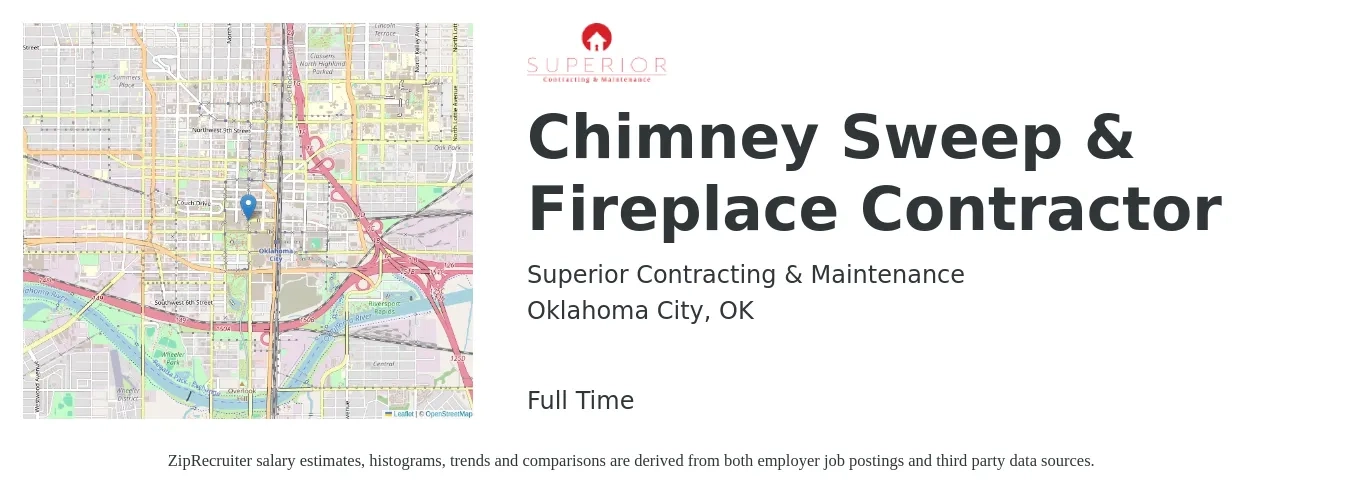 Superior Contracting & Maintenance job posting for a Chimney Sweep & Fireplace Contractor in Oklahoma City, OK with a salary of $21 to $31 Hourly with a map of Oklahoma City location.