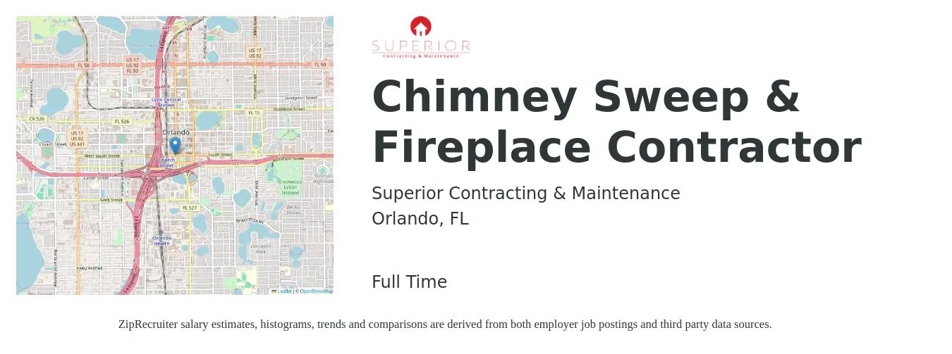 Superior Contracting & Maintenance job posting for a Chimney Sweep & Fireplace Contractor in Orlando, FL with a salary of $22 to $32 Hourly with a map of Orlando location.