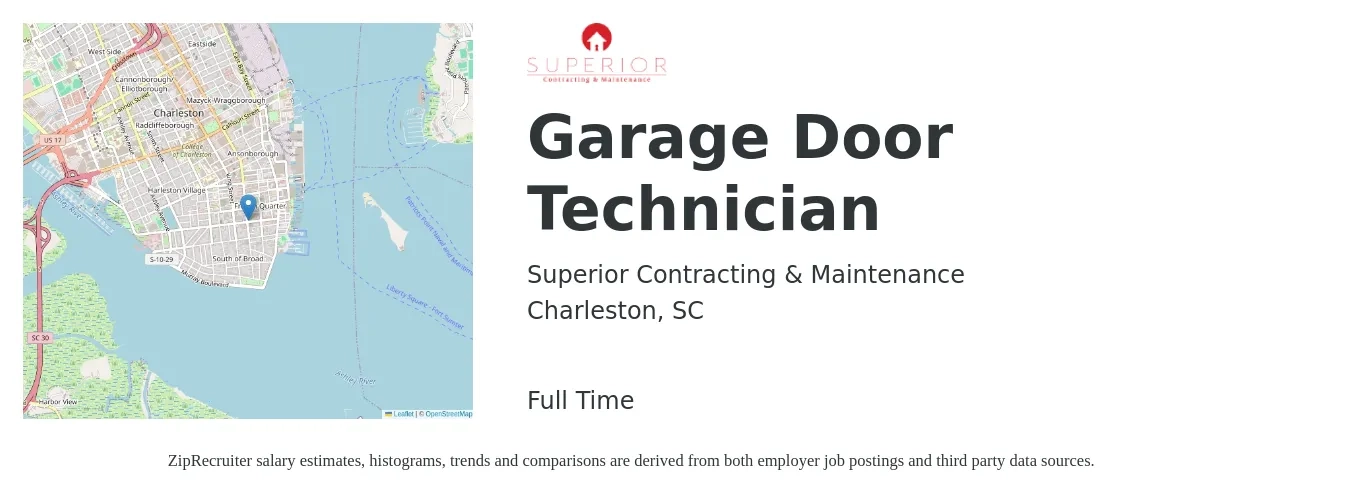 Superior Contracting & Maintenance job posting for a Garage Door Technician in Charleston, SC with a salary of $40,700 to $64,100 Yearly with a map of Charleston location.