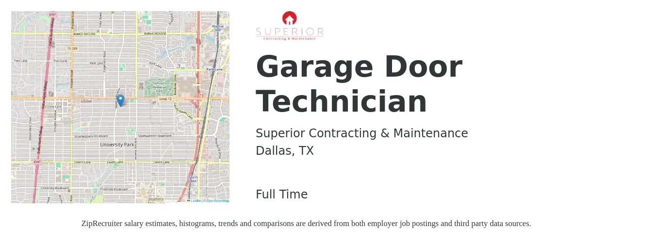 Superior Contracting & Maintenance job posting for a Garage Door Technician in Dallas, TX with a salary of $43,000 to $67,800 Yearly with a map of Dallas location.