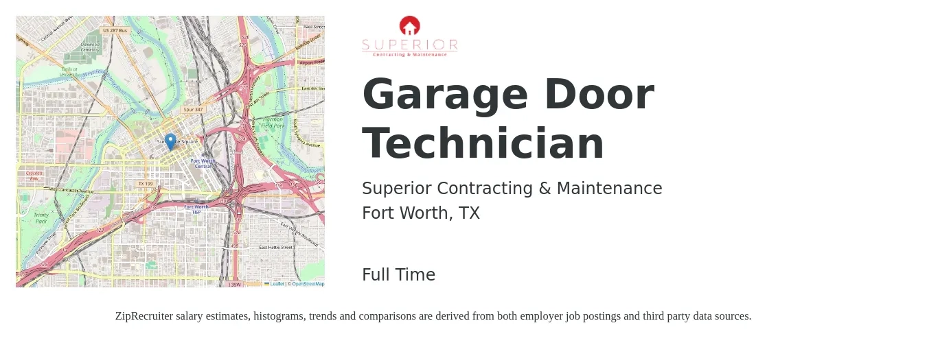 Superior Contracting & Maintenance job posting for a Garage Door Technician in Fort Worth, TX with a salary of $41,700 to $65,600 Yearly with a map of Fort Worth location.