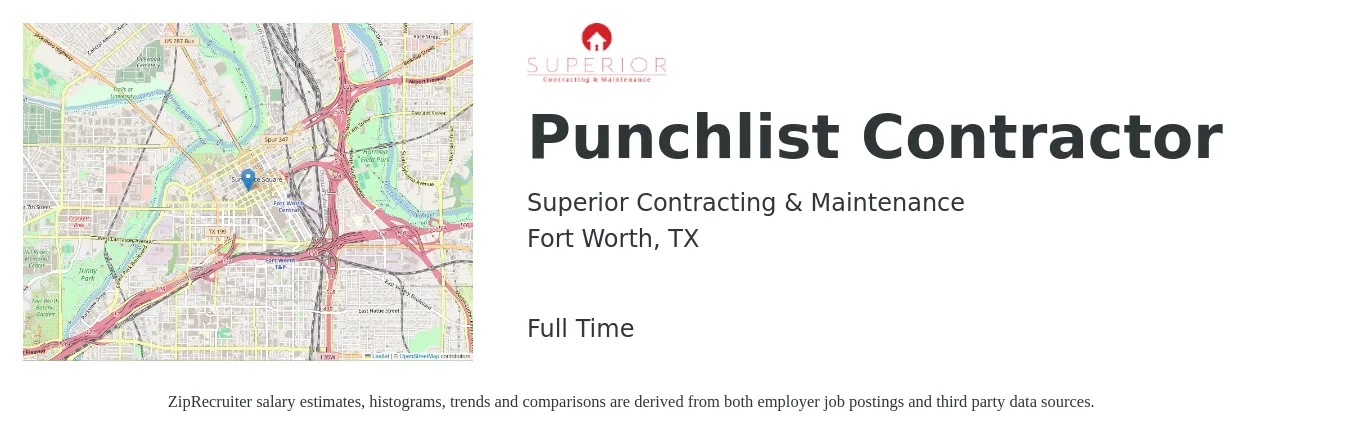 Superior Contracting & Maintenance job posting for a Punchlist Contractor in Fort Worth, TX with a salary of $57,500 to $90,600 Yearly with a map of Fort Worth location.