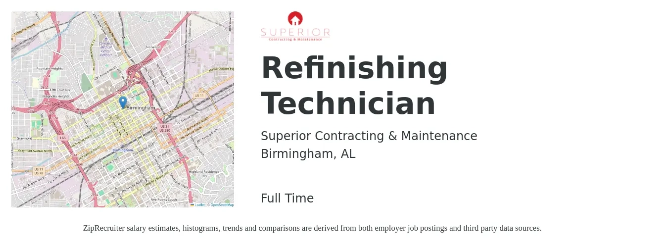 Superior Contracting & Maintenance job posting for a Refinishing Technician in Birmingham, AL with a salary of $17 to $24 Hourly with a map of Birmingham location.