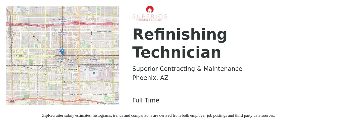 Superior Contracting & Maintenance job posting for a Refinishing Technician in Phoenix, AZ with a salary of $18 to $25 Hourly with a map of Phoenix location.