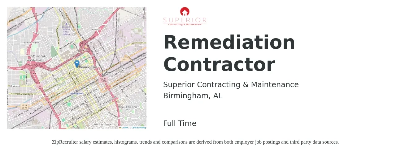 Superior Contracting & Maintenance job posting for a Remediation Contractor in Birmingham, AL with a salary of $17 to $22 Hourly with a map of Birmingham location.