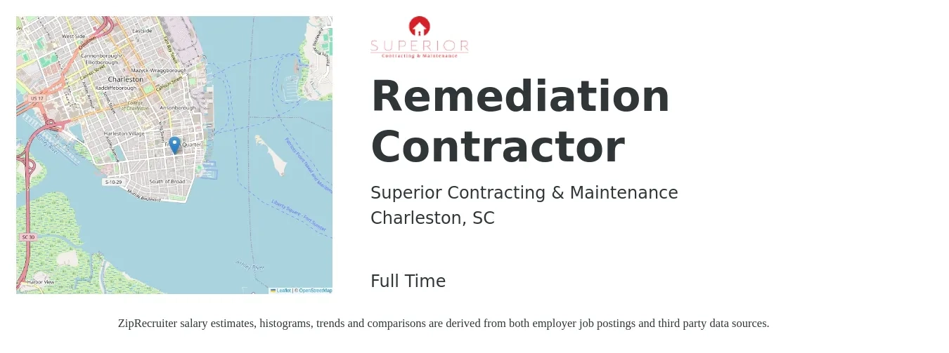 Superior Contracting & Maintenance job posting for a Remediation Contractor in Charleston, SC with a salary of $17 to $22 Hourly with a map of Charleston location.