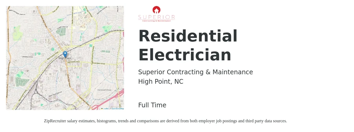 Superior Contracting & Maintenance job posting for a Residential Electrician in High Point, NC with a salary of $22 to $30 Hourly with a map of High Point location.