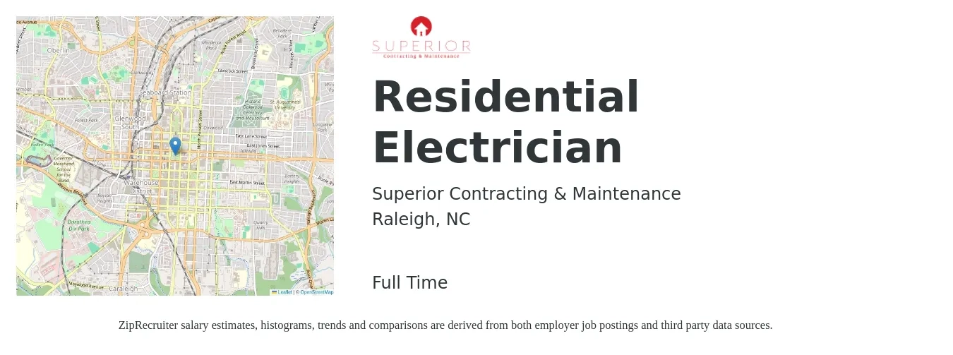 Superior Contracting & Maintenance job posting for a Residential Electrician in Raleigh, NC with a salary of $23 to $33 Hourly with a map of Raleigh location.
