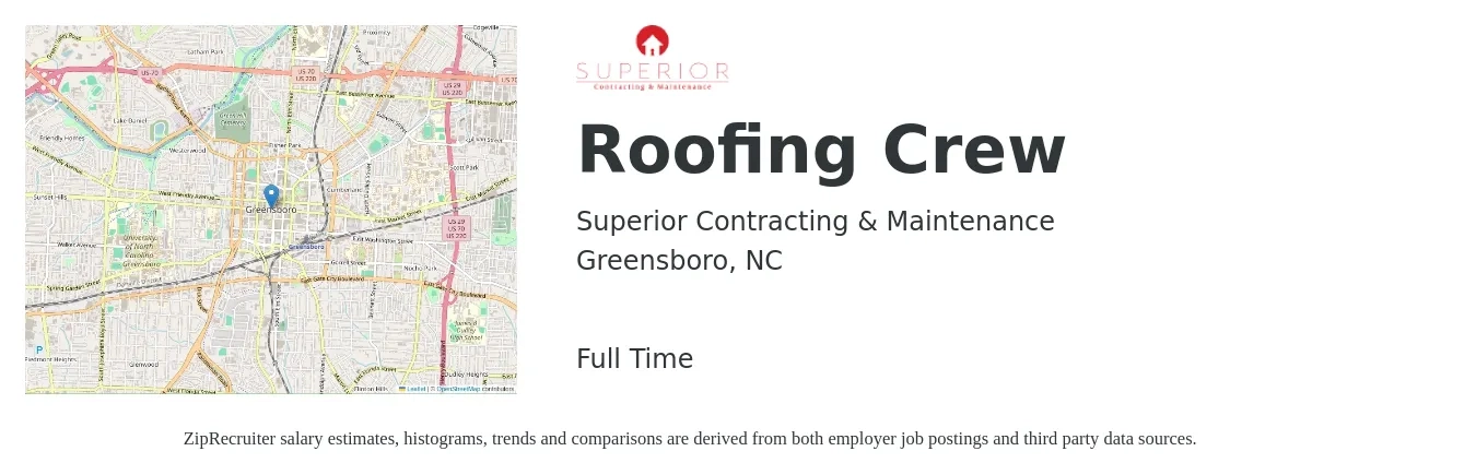 Superior Contracting & Maintenance job posting for a Roofing Crew in Greensboro, NC with a salary of $26 to $36 Hourly with a map of Greensboro location.