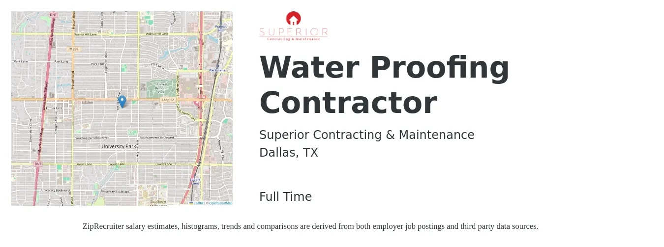 Superior Contracting & Maintenance job posting for a Water Proofing Contractor in Dallas, TX with a salary of $50,900 to $83,100 Yearly with a map of Dallas location.
