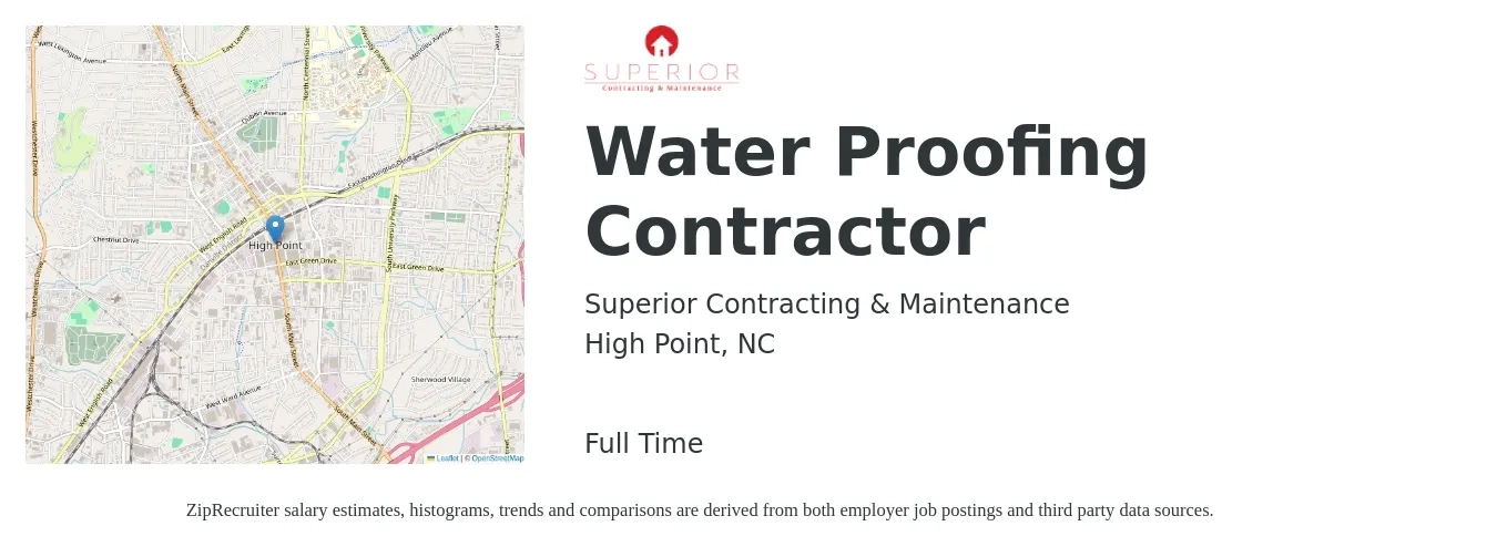 Superior Contracting & Maintenance job posting for a Water Proofing Contractor in High Point, NC with a salary of $45,900 to $74,900 Yearly with a map of High Point location.