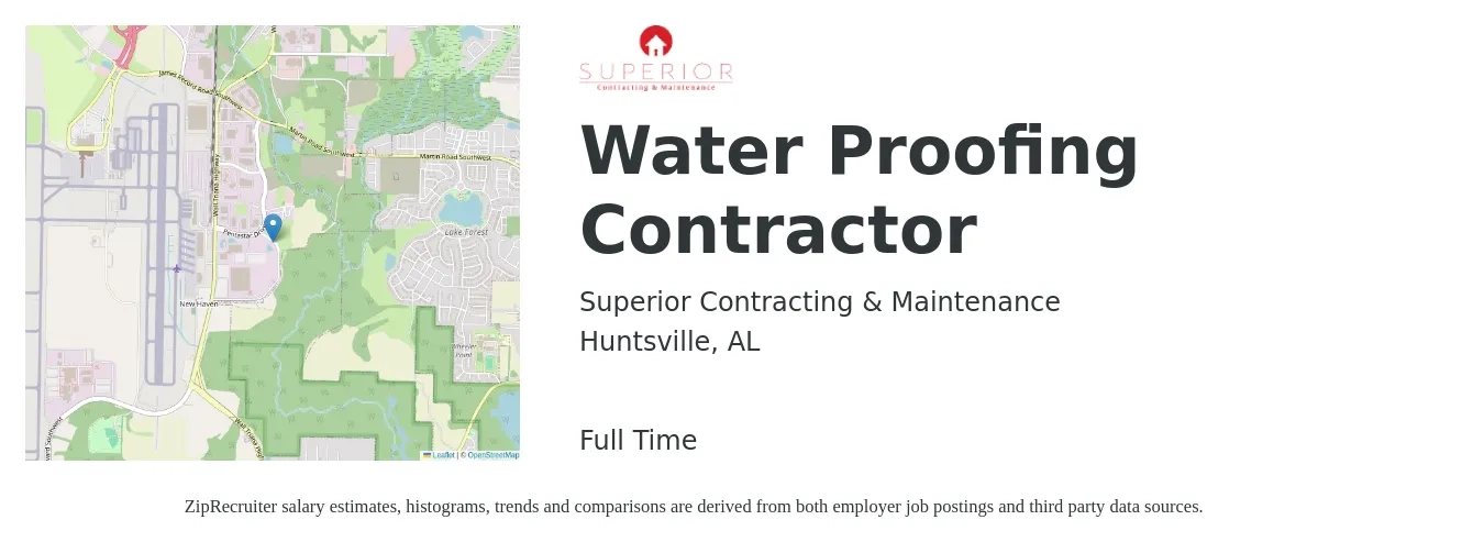 Superior Contracting & Maintenance job posting for a Water Proofing Contractor in Huntsville, AL with a salary of $50,700 to $82,800 Yearly with a map of Huntsville location.