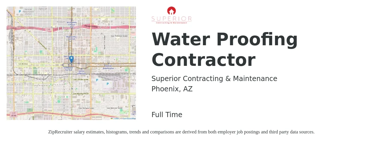 Superior Contracting & Maintenance job posting for a Water Proofing Contractor in Phoenix, AZ with a salary of $51,100 to $83,400 Yearly with a map of Phoenix location.