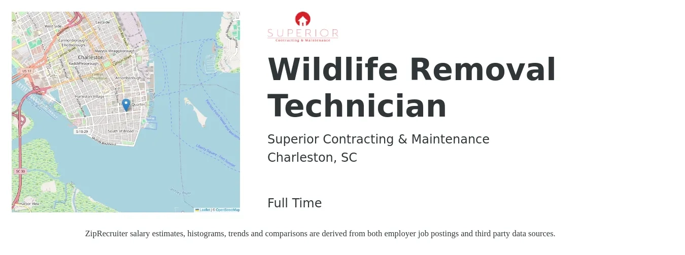 Superior Contracting & Maintenance job posting for a Wildlife Removal Technician in Charleston, SC with a salary of $16 to $24 Hourly with a map of Charleston location.