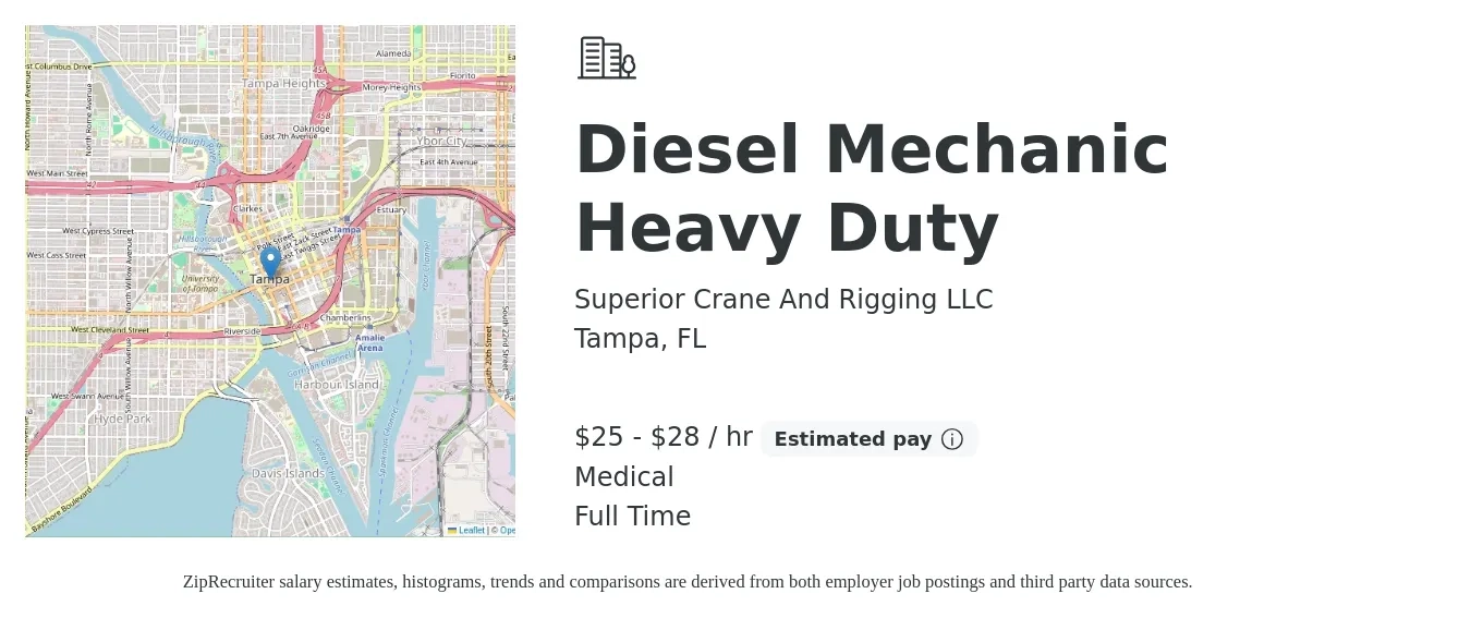 Superior Crane And Rigging LLC job posting for a Diesel Mechanic Heavy Duty in Tampa, FL with a salary of $26 to $30 Hourly and benefits including medical with a map of Tampa location.