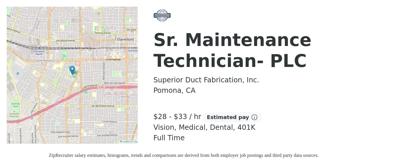 Superior Duct Fabrication, Inc. job posting for a Sr. Maintenance Technician- PLC in Pomona, CA with a salary of $30 to $35 Hourly and benefits including life_insurance, medical, vision, 401k, and dental with a map of Pomona location.