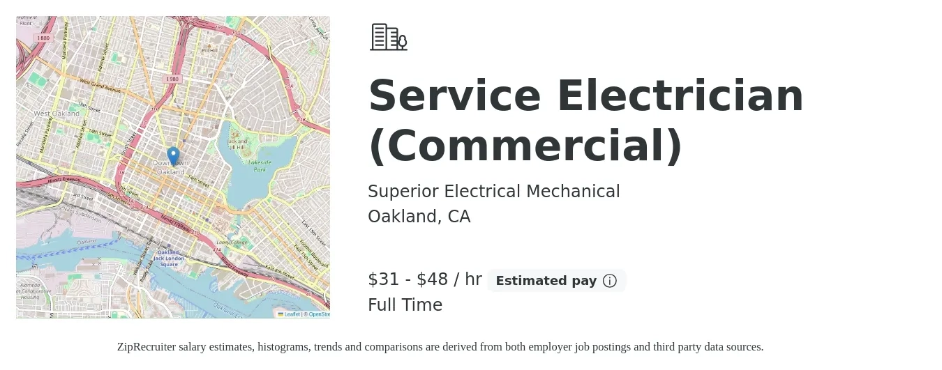 Superior Electrical Mechanical job posting for a Service Electrician (Commercial) in Oakland, CA with a salary of $33 to $50 Hourly with a map of Oakland location.