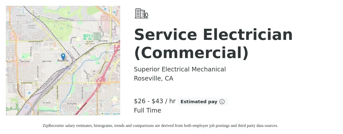 Superior Electrical Mechanical job posting for a Service Electrician (Commercial) in Roseville, CA with a salary of $28 to $45 Hourly with a map of Roseville location.