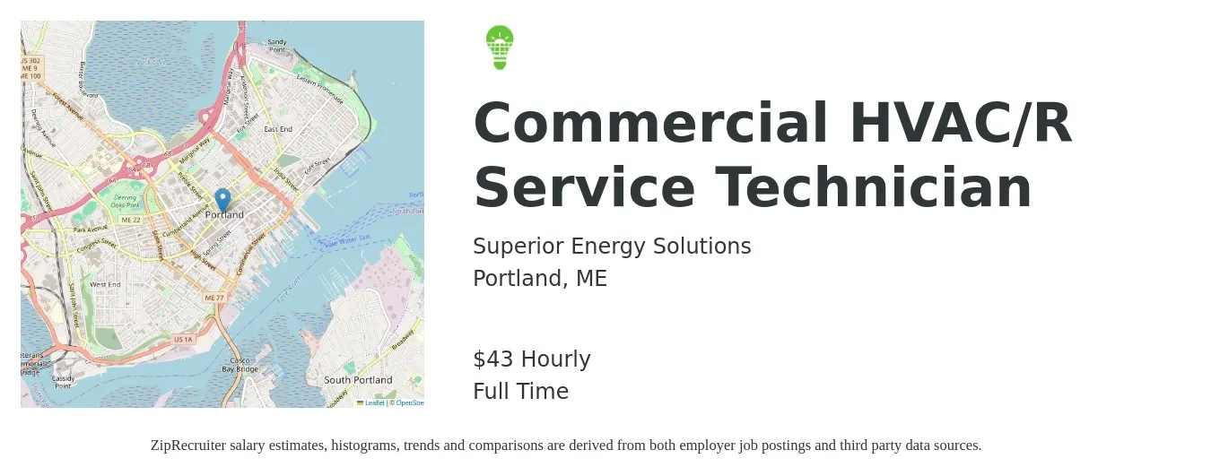 Superior Energy Solutions job posting for a Commercial HVAC/R Service Technician in Portland, ME with a salary of $45 Hourly with a map of Portland location.