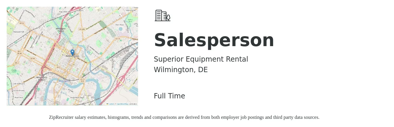Superior Equipment Rental job posting for a Salesperson in Wilmington, DE with a salary of $34,000 to $63,100 Yearly with a map of Wilmington location.