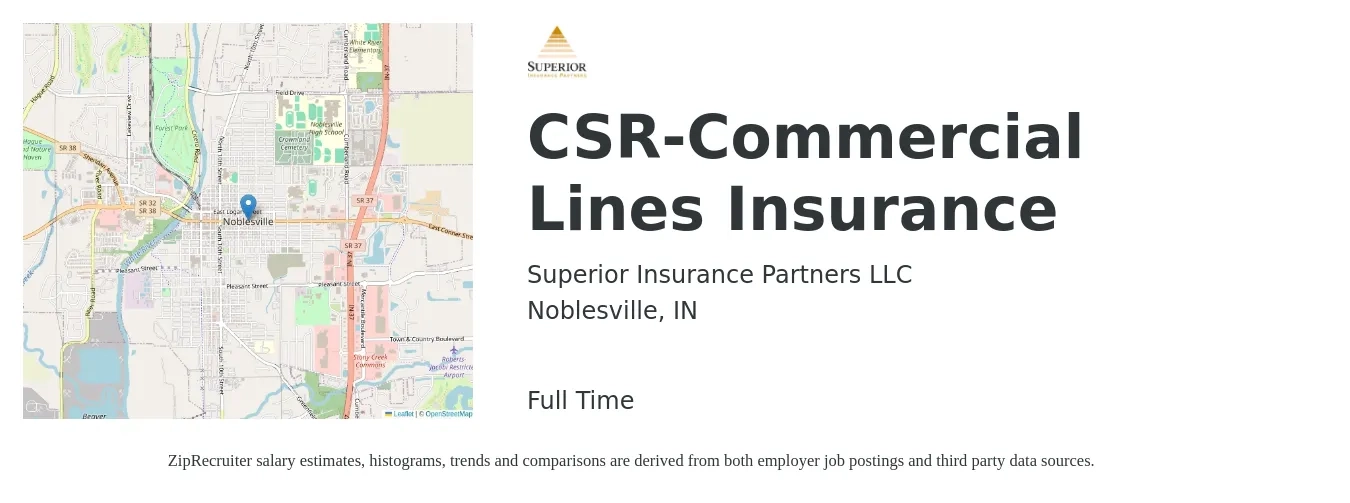 Superior Insurance Partners LLC job posting for a CSR-Commercial Lines Insurance in Noblesville, IN with a salary of $41,800 to $56,800 Yearly with a map of Noblesville location.