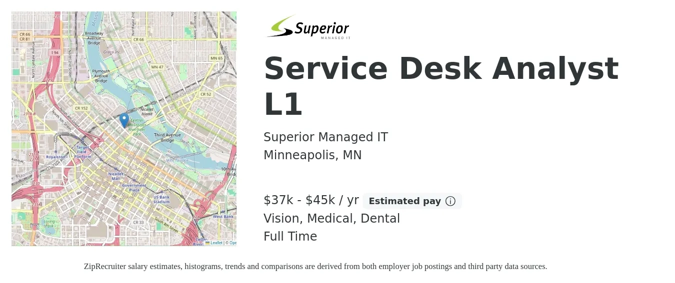 Superior Managed IT job posting for a Service Desk Analyst L1 in Minneapolis, MN with a salary of $37,440 to $45,760 Yearly and benefits including dental, life_insurance, medical, retirement, and vision with a map of Minneapolis location.