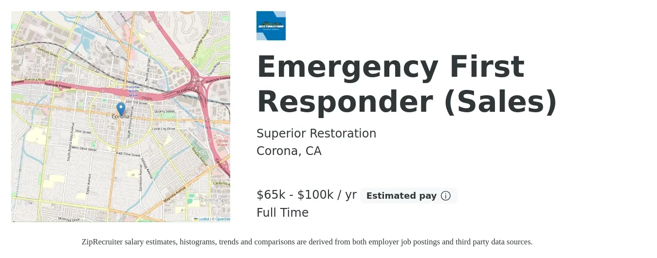 Superior Restoration job posting for a Emergency First Responder (Sales) in Corona, CA with a salary of $65,000 to $100,000 Yearly with a map of Corona location.