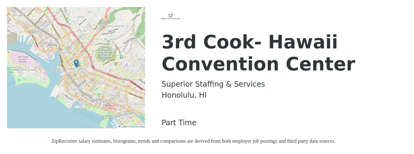 Superior Staffing & Services job posting for a 3rd Cook- Hawaii Convention Center in Honolulu, HI with a salary of $22 Hourly with a map of Honolulu location.