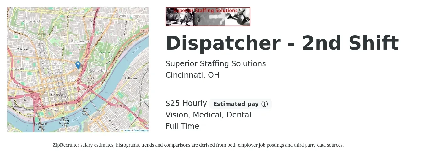 Superior Staffing Solutions job posting for a Dispatcher - 2nd Shift in Cincinnati, OH with a salary of $26 to $27 Hourly and benefits including retirement, vision, dental, life_insurance, and medical with a map of Cincinnati location.