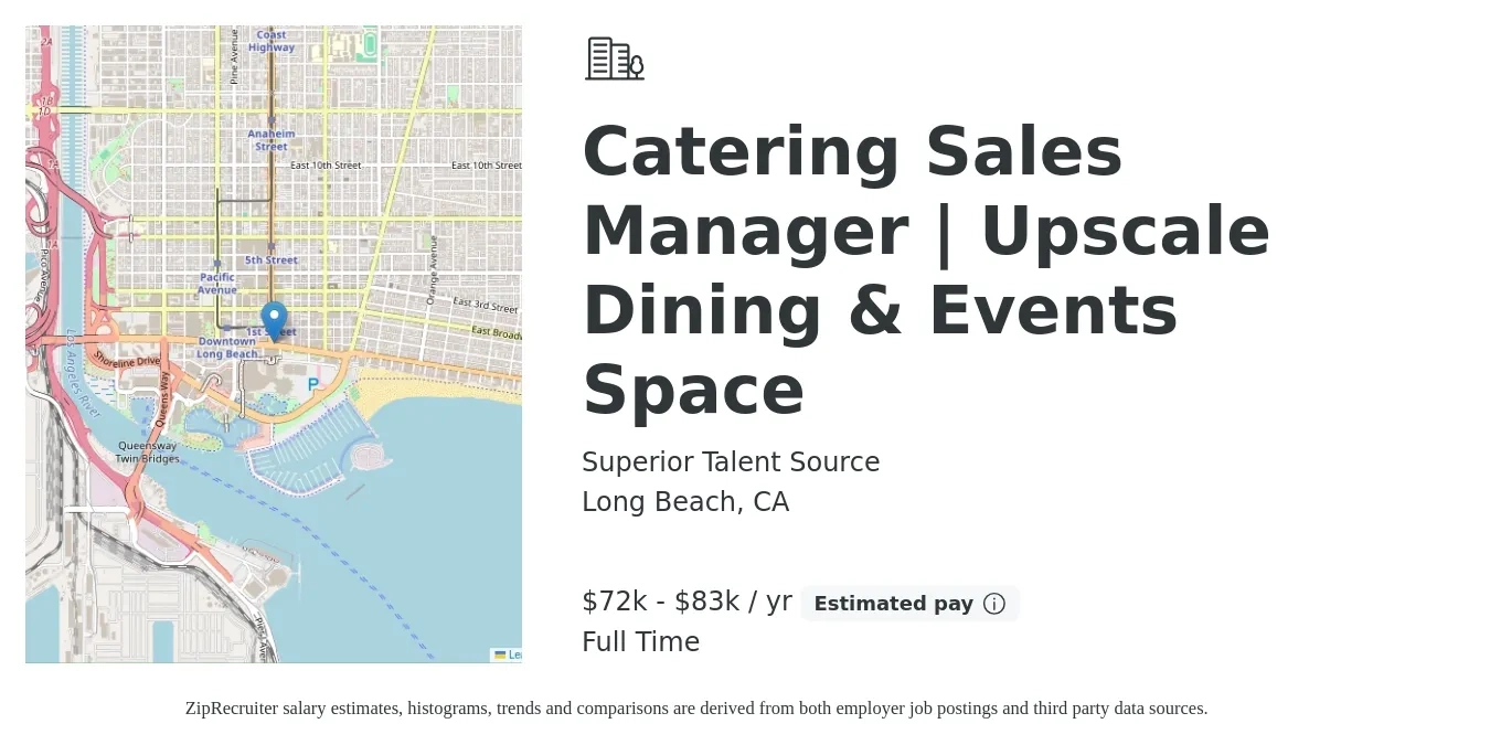 Superior Talent Source job posting for a Catering Sales Manager | Upscale Dining & Events Space in Long Beach, CA with a salary of $72,000 to $83,000 Yearly with a map of Long Beach location.