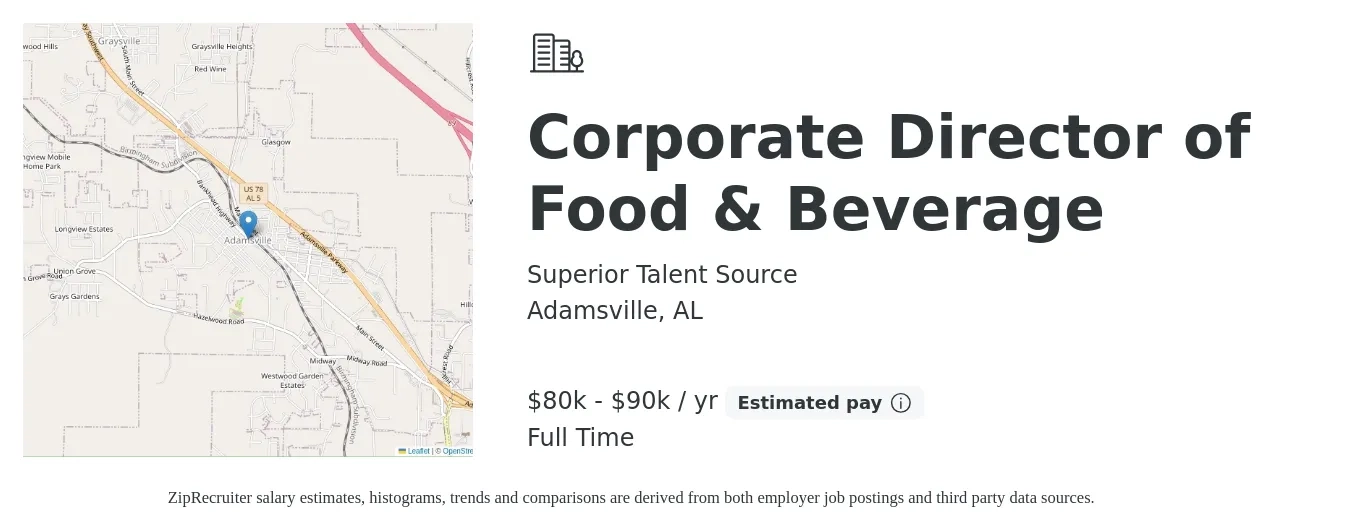 Superior Talent Source job posting for a Corporate Director of Food & Beverage in Adamsville, AL with a salary of $80,000 to $90,000 Yearly with a map of Adamsville location.