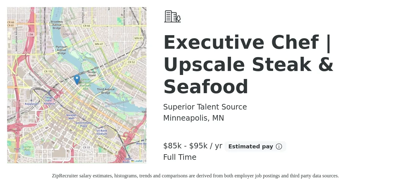 Superior Talent Source job posting for a Executive Chef | Upscale Steak & Seafood in Minneapolis, MN with a salary of $85,000 to $95,000 Yearly with a map of Minneapolis location.