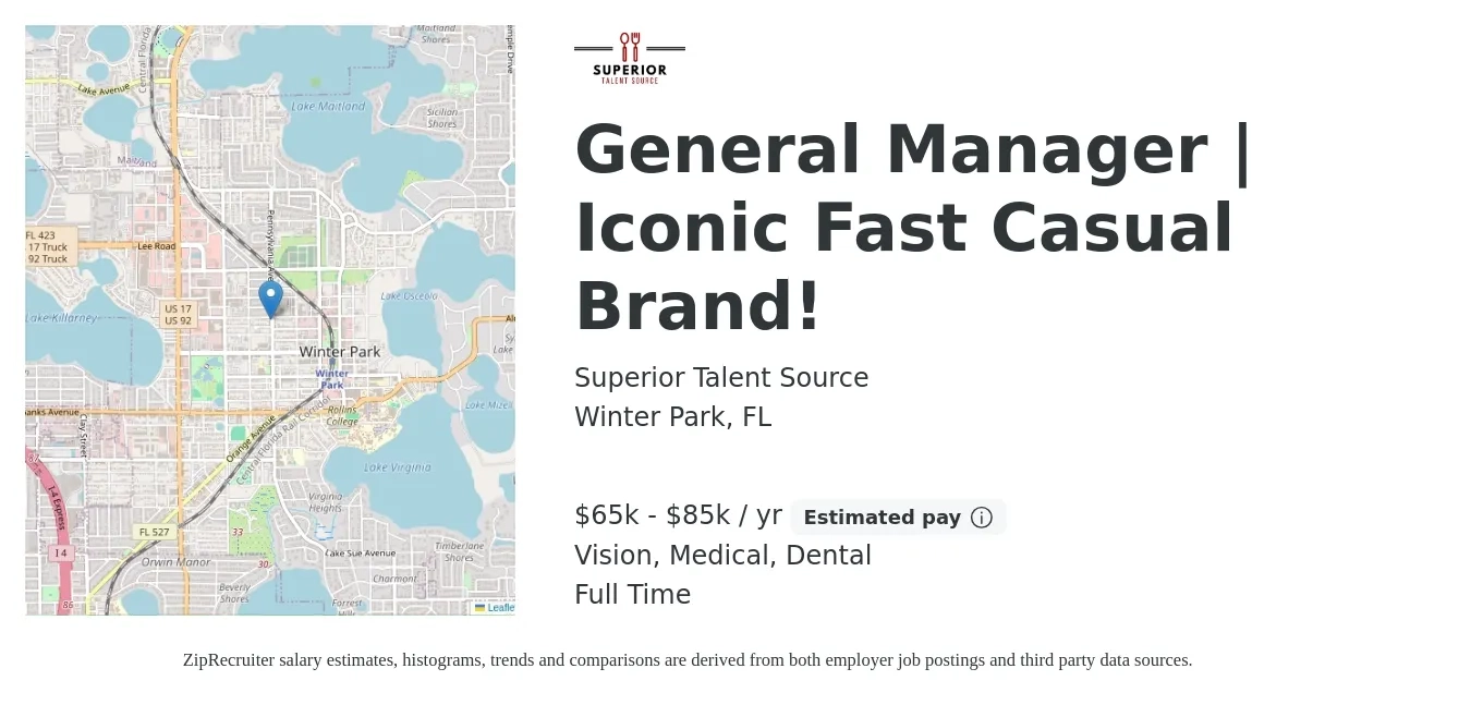 Superior Talent Source job posting for a General Manager | Iconic Fast Casual Brand! in Winter Park, FL with a salary of $65,000 to $85,000 Yearly with a map of Winter Park location.