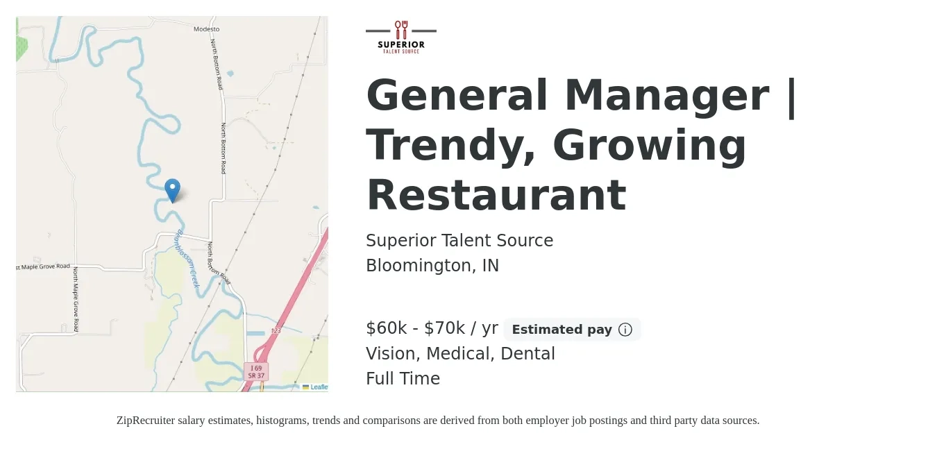 Superior Talent Source job posting for a General Manager | Trendy, Growing Restaurant in Bloomington, IN with a salary of $60,000 to $70,000 Yearly with a map of Bloomington location.